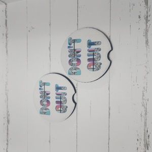 Cute 2 Pack Cup Holder Coasters "Dont Quit Anti Slip Rubber Mat Finger Groove